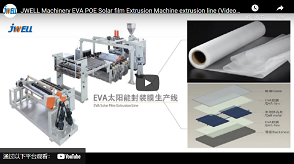 JWELL Machinery EVA POE Linha solar da extrusão da máquina da extrusão do filme